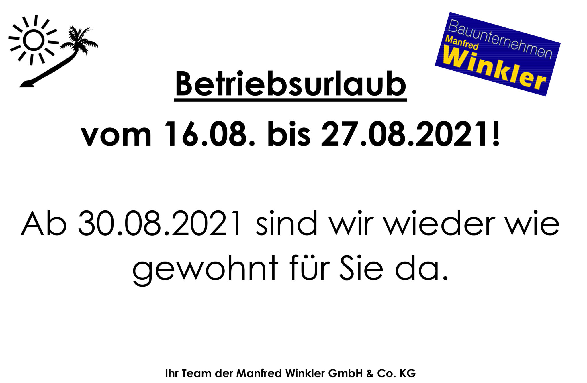 Betriebsurlaub Sommer Manfred Winkler
